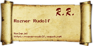 Rozner Rudolf névjegykártya